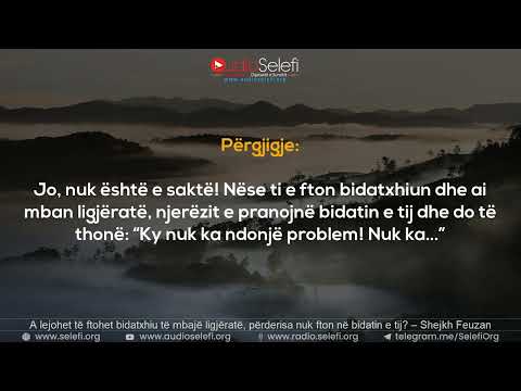 A lejohet të ftohet bidatxhiu të mbajë ligjëratë përderisa nuk fton në bidatin e tij? –Shejkh Feuzan