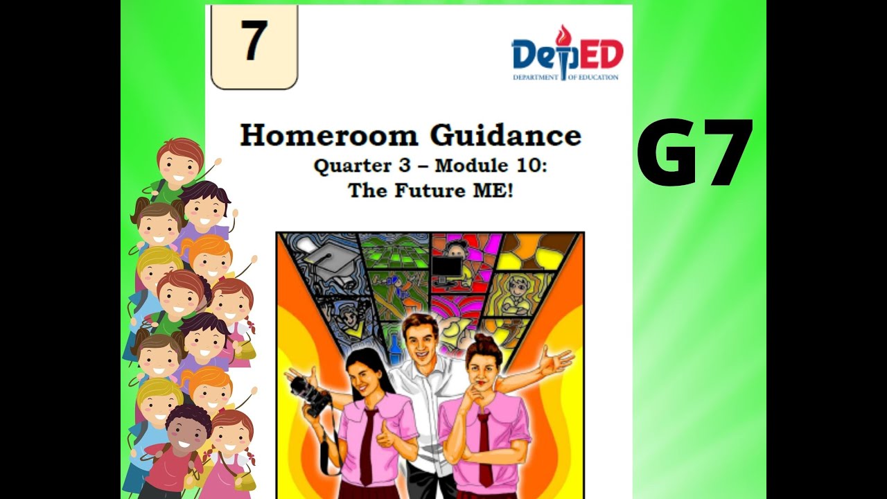 Homeroom Guidance Quarter 3, Module 10 - The Future ME!