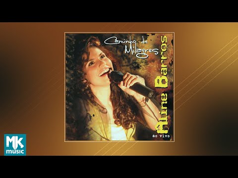 Aline Barros - Caminho de Milagres (CD COMPLETO)