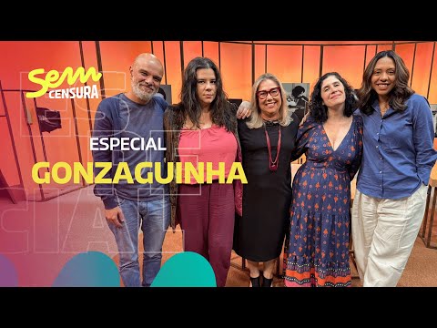 SEM CENSURA ESPECIAL GONZAGUINHA