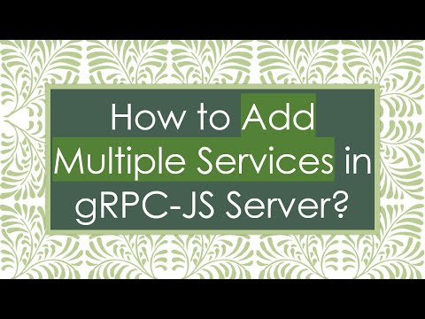 How to Add Multiple Services in gRPC-JS Server?