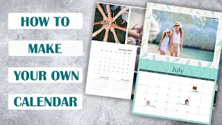 How to Make Your Own Calendar with Photos and Holidays