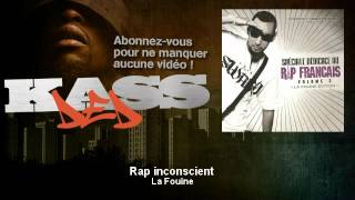 La Fouine - Rap inconscient - Kassded