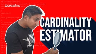 SQL Server Cardinality Estimator