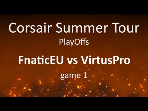 Dota 2 - FnaticEU vs VirtusPro, game 1 - Corsair Gaming Summer Tournament