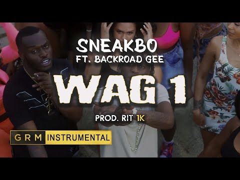Sneakbo feat BackRoad Gee - Wag1 | Instrumental | GRM Daily