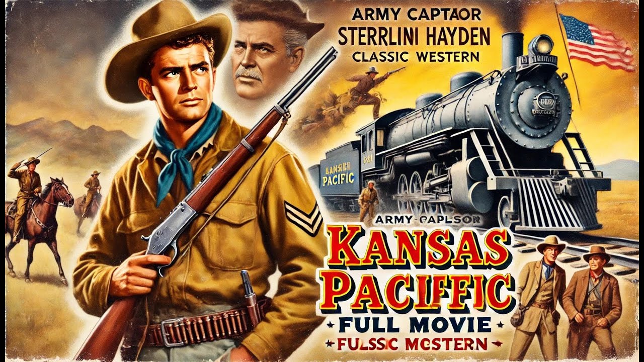 Kansas Pacific (1953) | Full Length Western Movie | Sterling Hayden Action Adventure