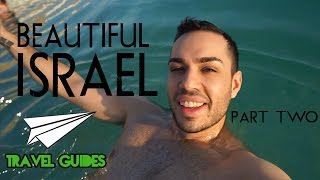 ISRAEL TRAVEL GUIDE - Part 2