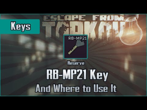 RB-MP21 Key and Use Location - Reserve - Escape from Tarkov Key Guide EFT