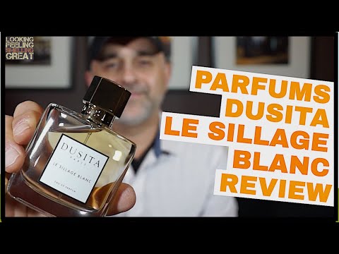 Parfums Dusita Le Sillage Blanc Review | Le Sillage Blanc by Parfums Dusita Review Video