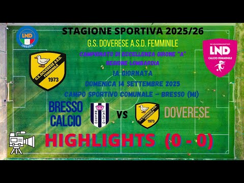 Eccellenza Femminile 2025/26 - 1ª giornata - 14/09/2025 - Bresso Calcio