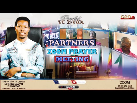 PARTNERS ZOOM PRAYER SERVICE WITH PROPHET V.C ZITHA - 8TH DECEMBER 2022