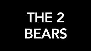 The 2 Bears - The Night Is Young (2014 Album) - Order Now