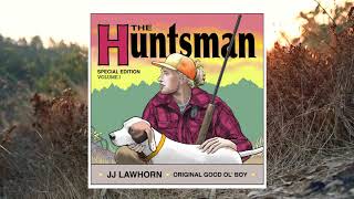 JJ Lawhorn - Last Call