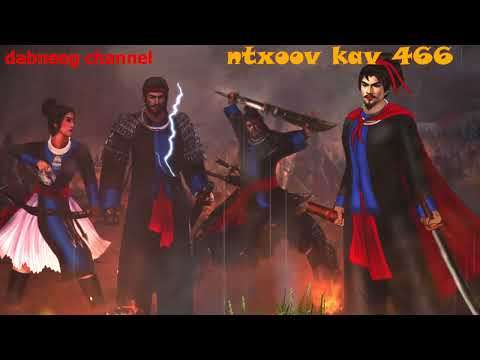 Ntxoov kav Shaman Ntu 466 - Tuam Zeej Xeeb Vs Zag Leej Xeeb - nkauj mog - Suav Liab - stories