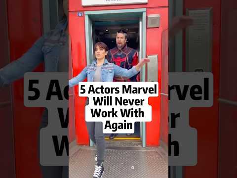 5 actors Marvel will never work with again #celebrities #shorts  #marvel