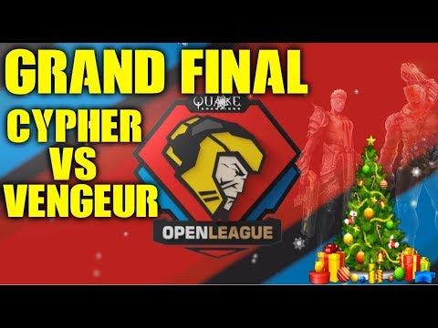 GRAND FINAL CYPHER vs VENGEUR - Quake Open League Season 9 Elite EU
