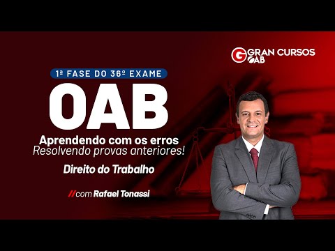 1ª Fase do 36º Exame - Resolvendo provas anteriores! | Direito do Trabalho com Rafael Tonassi