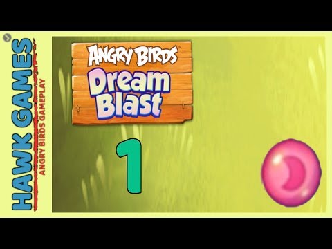 Angry Birds Dream Blast Level 1 - Walkthrough, No Boosters
