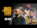 Inside The Mind of Hi-Tek | BackTrak