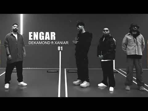 Dekamond ft Xaniar - Engar I Official Audio