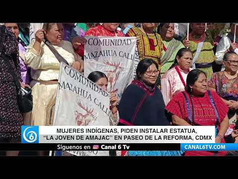 Video: Mujeres indigenas, piden instalar estatua, “La joven de AMAJAC” en Paseo de la Reforma, CDMX