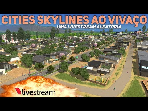 Vilburlive: Cities Skylines ao vivaço c/ a galera! [Continuação]