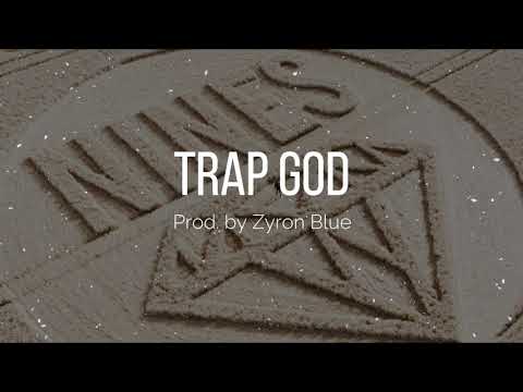 [FREE] Nines x Mowgli Type Beat - "Trap God" (Prod. By Zyron Blue)