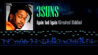 3Suns - Again And Again (Greatest Riddim)