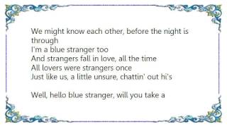Keith Urban - Blue Stranger Lyrics