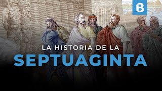 ¿Cuál fue el origen de la SEPTUAGINTA y por qué es tan importante?
