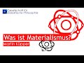 Martin Küpper: Was ist Materialismus?