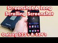 Galaxy S23's & S24's How Take Screenshot & Long Scrolling Screenshot