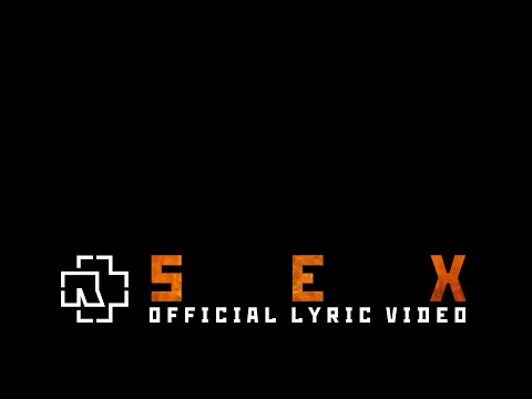 Rammstein - Sex (Official Lyric Video)