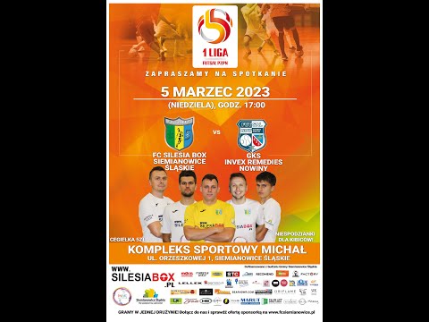 1PLF: FC Silesia BOX Siemianowice - GKS Invex Remedies Nowiny
