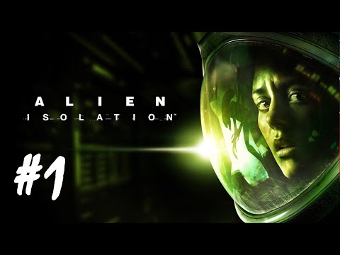 Alien: Isolation - Part 1