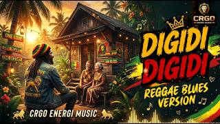 Download lagu DIGIDI DIGIDI Reggae Blues Version 🌴 Lagu TIKTOK Terpopuler 2026 mp3