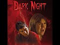 Dark Night 2006