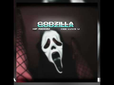 GODZILLA (Hp Riddim)2024