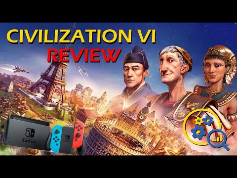 Civilization VI (6) Review on the Nintendo Switch
