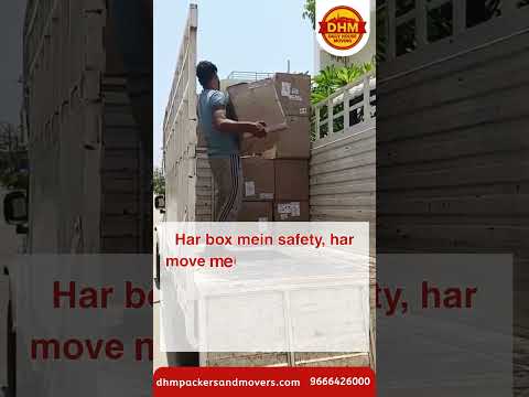 Trusted Home Shifting Relocation - DHM Packers and Movers