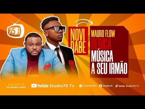 MAURO FLOW DEDICA EP AO SEU IRMÃO BANG  - #STUDIO75NEWS
