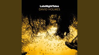 Late Night Tales: David Holmes (God&#39;s Waiting Room Continuous Mix)