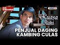 PENJUAL DAGING KAMBING CULAS LIVE KUASA ILAHI 19 NOVEMBER 2025