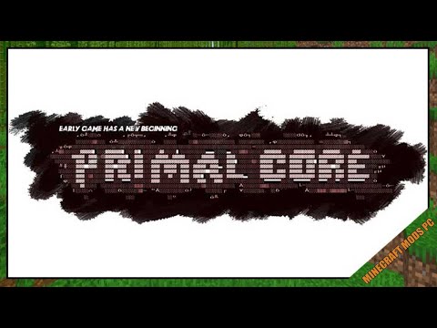 PrimalCore Mod 1.12.2/1.11.2/1.10.2 - Minecraft Mods for PC