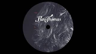 Prins Thomas - Å (12 inch Version)
