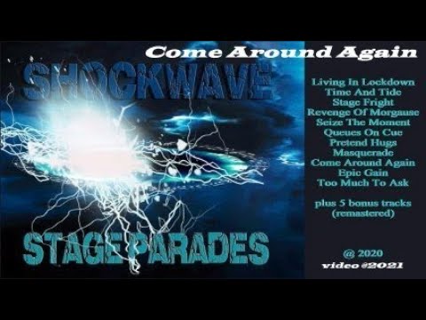 Stage Parades - Come Around Again