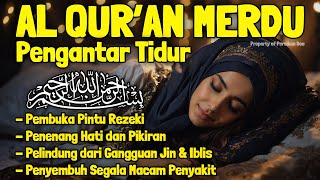 Download lagu Al Quran Pengantar Merdu Tidur Al Mulk, Al Kahfi, Ar Rahman, Surah Penenang Hati & Pikiran mp3