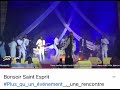 Bonsoir Saint Esprit