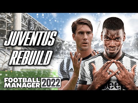 FM22 JUVENTUS REBUILD | £950M+ SPENT | Football Manager 2022